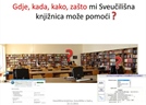 Edukacija korisnika – izlaganje u sklopu kolegija Orijentacijski praktikum 